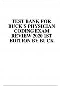 TEST BANK FOR BUCK'S PHYSICIAN CODINGEXAM REVIEW 2020 1ST EDITION BY BUCK