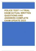 POLICE TEST 1-4 TRIAL  EXAM ACTUAL WRITTEN QUESTIONS AND  ANSWERS COMPLETE  EXAM UPDATE 2023