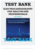 TEST BANK FOR ELECTROCARDIOGRAPHY FOR HEALTHCARE PROFESSIONALS 5TH EDITION, KATHRYN BOOTH