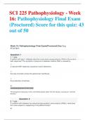 SCI 225 Pathophysiology - Week 16: Pathophysiology Final Exam (Proctored) Score for this quiz: 43 out of 50