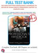 Test Bank For Fitness Professional's Handbook 7th Edition By Human Kinetics 9781492523376 Chapter 1-26 Complete Guide .