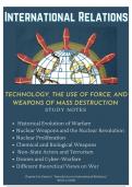 INTERNATIONAL RELATIONS; Technology, the Use of Force, and Weapons of Mass Destruction 