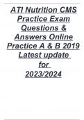 ATI Nutrition CMS Practice Exam Questions & Answers Online Practice A & B 2019 Latest update  for  2023/2024