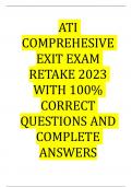 ATI COMPREHESIVE EXIT EXAM RETAKE 2023 WITH 100% CORRECT QUESTIONS AND COMPLETE ANSWERS