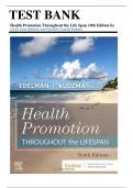 Test Bank for Health Promotion Throughout the Life Span 10th Edition by Edelman, Chapter 1-25 | All Chapters