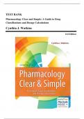 Test Bank - Pharmacology Clear and Simple: A Guide to Drug Classifications and Dosage Calculations, 3rd Edition (Watkins, 2019), Chapter 1-21 | All Chapters