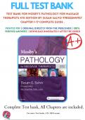 Test Bank For Mosby's Pathology for Massage Therapists 4th Edition By Susan Salvo 9780323441957 Chapter 1-17 Complete Guide .
