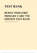 TEST BANK  BURNS' PEDIATRIC PRIMARY CARE 7TH EDITION TEST BANK