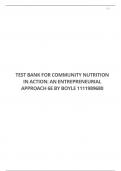 TEST BANK FOR COMMUNITY NUTRITION IN ACTION: AN ENTREPRENEURIAL APPROACH 6E BY BOYLE 1111989680