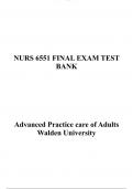 NURS 6551 FINAL EXAM TEST BANK- Advanced Practice care of Adults