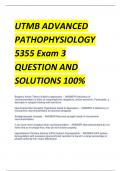 UTMB ADVANCED  PATHOPHYSIOLOGY  5355 Exam 3 QUESTION AND  SOLUTIONS 100%
