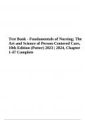 Test Bank For Fundamentals of Nursing The Art and Science of Person-Centered Care, 10th Edition Potter (2023/2024) Complete Chapter 1-47 