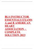 BLS Instructor Essentials Exams A and B LATEST UPDATE 2023 (25Q& A)in each form