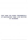 TEST BANK FOR EGANS FUNDAMENTALS OF RESPIRATORY CARE 11TH EDITION BY KACMAREK