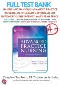 Test Bank For Hamric and Hanson’s Advanced Practice Nursing An Integrative Approach 6th Edition By Eileen O'Grady, Mary Fran Tracy ( 2018 - 2019 ) / 9780323447751 / Chapter 1-24 / Complete Questions and Answers A+ 