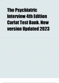 The Psychiatric Interview 4th Edition Carlat Test Bank. New version Updated 2023.