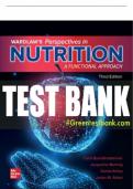 Test Bank For Wardlaw's Perspectives in Nutrition: A Functional Approach, 3rd Edition All Chapters - 9781260702422