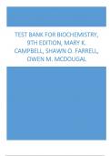 Campbell: Test Bank for Biochemistry 9th Edition, Farrell