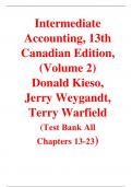 Test Bank For Intermediate Accounting 13th Canadian Edition (Volume 2) Donald Kieso, Jerry Weygandt, Terry Warfield (All Chapters, 100% Original Verified, A+ Grade)