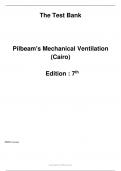 Test Bank for Pilbeam's Mechanical Ventilation "Everything you need to known about Management of Patient Ventilators" By Cairo