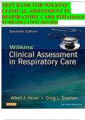 TEST BANK FOR WILKINS’  CLINICAL ASSESSMENT IN  RESPIRATORY CARE 8TH EDITION  BY HEUER