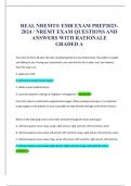 REAL NREMT® EMR EXAM PREP2023-2024 / NREMT EXAM QUESTIONS AND ANSWERS WITH RATIONALE GRADED A