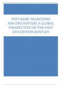 Test Bank Traditions and Encounters A Global Perspective on the Past 6th Edition Bentley All Chapters