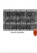 MGT 420 Topic 7 Assignment Benchmark - CLC - Human Resources and Change Presentation  Grand Canyon