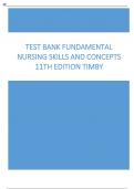 Fundamental Nursing Skills and Concepts 11th Edition Timby Test Bank 9781496327628 ALL Chapter 1-38|Complete Guide.