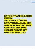 TEST BANK FOR MATERNITY AND PEDIATRIC NURSING 3RD EDITION BY SUSAN RICCI, THERESA KYLE, AND SUSAN CARMAN QUESTIONS WITH 100% CORRECT ANSWER KEY COMPLETE CHAPTERS