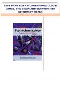 2023-2024 TEST BANK FOR PSYCHOPHARMACOLOGY: DRUGS, THE BRAIN AND BEHAVIOR 4TH EDITION BY MEYER,100% CORRECT ANSWERS, GRADED A+