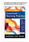 Test Bank For Essentials for Nursing Practice 9th Edition (Potter 2023) /All Chapters (A+).