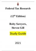 Solution Manual For Federal Tax Research 12th Edition by Roby Sawyers, Steven Gill A+ LATEST COMPLETE 2023 100%