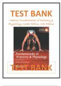 Test Bank For Martini, Fundamentals of Anatomy & Physiology, Global Edition, 11th Edition Latest Review 2023 Practice Questions and Answers, 100% Correct with Explanations, Highly Recommended, Download to Score A+