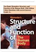 Test Bank Memmlers Structure and Function of the Human Body 12th Edition Cohen Questions with correct Answers    Grade A+.