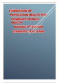 Test bank for foundation of population health for community public health nursing 5th edition 2024 latest revised update by Stanhope, complete chapters graded A+, passing 100% guaranteed 