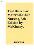 Test Bank For Maternal-Child Nursing 5th Edition By McKinney 9780323697880 Chapter 1-55 Complete Questions And Answers A+