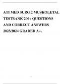 ATI MED SURG 2 MUSKOLETAL TESTBANK 200+ QUESTIONS AND CORRECT ANSWERS 2023/2024 GRADED A+