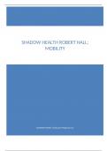 SHADOW HEALTH ROBERT HALL – CORRECTLY ANSWERED /LATEST UPDATE VERSION/ GRADED A+