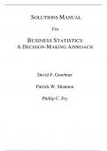 Solutions Manual For Business Statistics A Decision-Making Approach 10th Edition By David F. Groebner  (All Chapters, 100% original verified, A+ Grade)