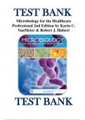 TEST BANK For Microbiology for the Healthcare Professional, 3rd Edition By Karin C. VanMeter, Robert J. Hubert ISBN 9780323320924 Chapters 1 - 25 | Complete Guide A+