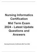 Nursing Informatics Certification  Mid Term Exam 2024 - Latest Update Questions and Answers