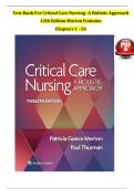TEST BANK For Critical Care Nursing- A Holistic Approach, 12th Edition by Morton Fontaine, Verified Chapters 1 - 56, Complete Newest Version