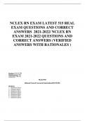 NCLEX RN EXAM LATEST 515 REAL  EXAM QUESTIONS AND CORRECT  ANSWERS 2021-2022/ NCLEX RN  EXAM 2021-2022 QUESTIONS AND  CORRECT ANSWERS (VERIFIED  ANSWERS WITH RATIONALES 