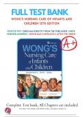Test Bank for Wongs Nursing Care of Infants and Children 12th Edition Hockenberry (2024), Chapter 1-34 Complete  9780323776707 all Chapters