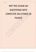 RRT TMC EXAM 160 QUESTIONS WITH COMPLETE SOLUTIONS (15 PAGES).RRT TMC EXAM 160 QUESTIONS WITH COMPLETE