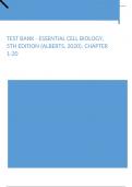 Test Bank - Essential Cell Biology, 5th Edition (Alberts, 2020), Chapter 1-20  latest update 2024