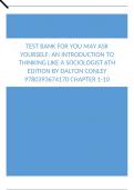 Test Bank For You May Ask Yourself, An Introduction to Thinking like a Sociologist 6th Edition by Dalton Conley Chapter 1-10