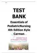 ESSENTIALS OF PEDIATRIC NURSING 4TH EDITION KYLE CARMAN TEST BANK CHAPTER 8 ATRAUMATIC CARE OF CHILDREN AND FAMILIES MULTIPLE CHOICE