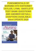 FUNDAMENTALS OF NURSING 9TH EDITIONBY TAYLOR, LYNN,  BARTLETT TEST BANK QUESTIONS AND ANSWER KEY|ALL  CHAPTERS AVAILABLE  latest UPDATE 2024